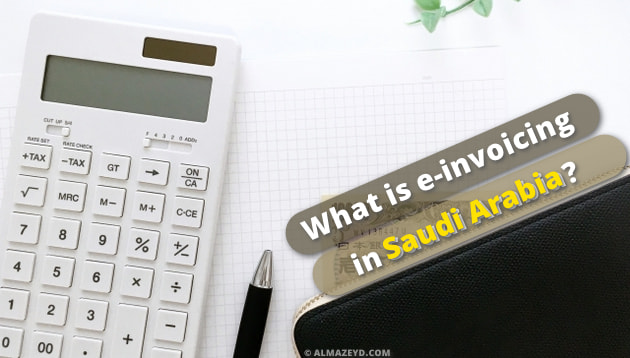 What is e-invoicing in Saudi Arabia?
